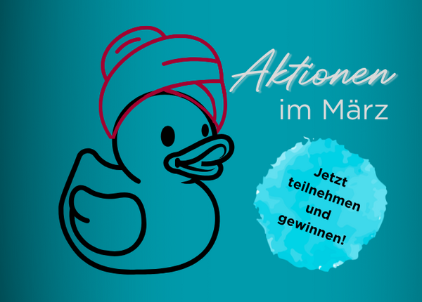 Aktionen und Gewinnspiele für PTA bei DIE PTA IN DER APOTHEKE Schriftzug „Aktionen im März – jetzt teilnehmen und gewinnen!“, daneben ist eine Quietscheente, die ein Handtuch um den Kopf gewickelt trägt.