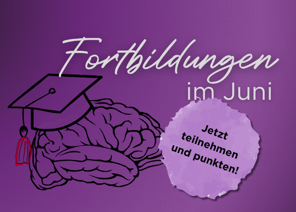 Fortbildungen für PTA und PKA Illustration eines Gehirns mit Absolvent*innenhut, daneben der Schriftzug „Fortbildungen im Juni“; dazu ein Button auf dem „Jetzt teilnehmen und punkten!“ steht.