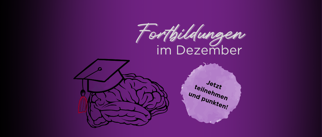 Fortbildungen fĂŒr PTA und PKA Illustration einer eines Hirns mit Absolventenhut, daneben der Schriftzug âFortbildungen im Dezemberâ; dazu ein Button auf dem âJetzt teilnehmen und punkten!â steht.